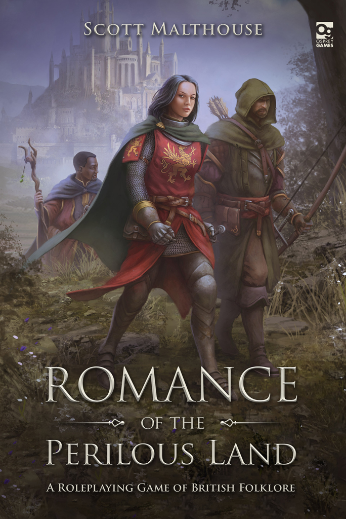Romance Of The Perilous Land Rpg Scott Malthouse