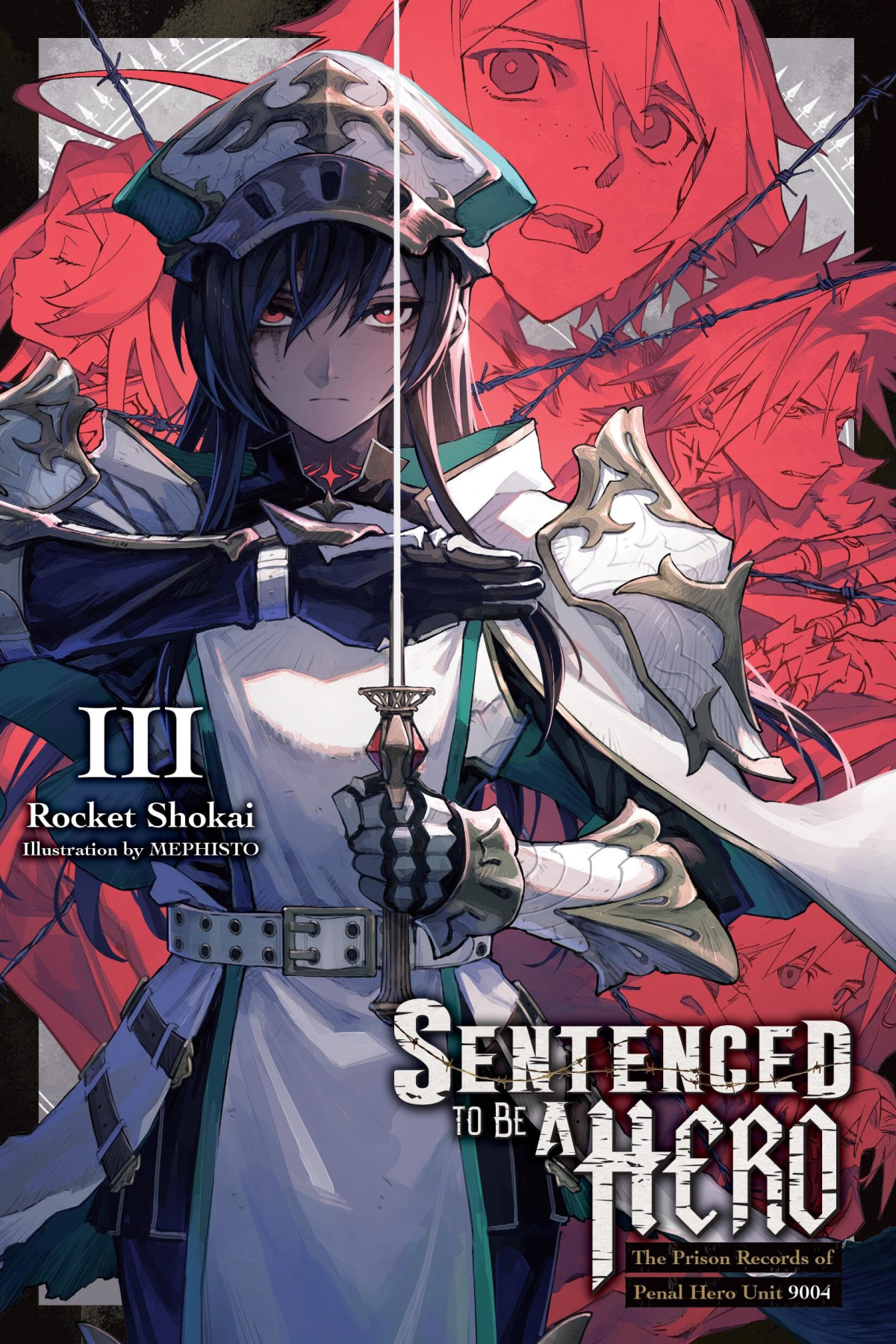 Sentenced To Be A Hero Vol 3 Light Novel Rocket Shokai