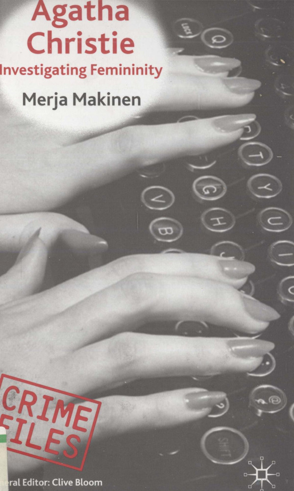 Agatha Christie Investigating Femininity 2006th Edition Merja Makinen