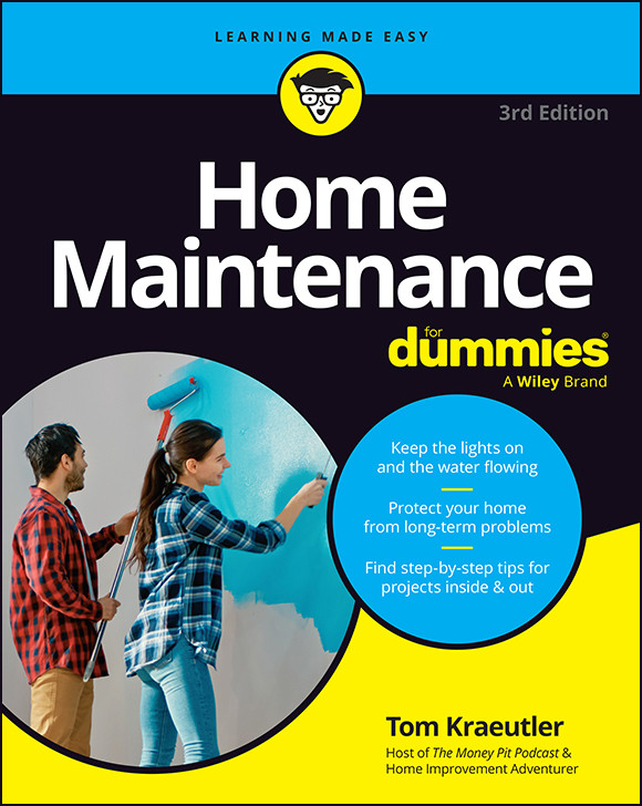 Home Maintenance For Dummies Tom Kraeutler