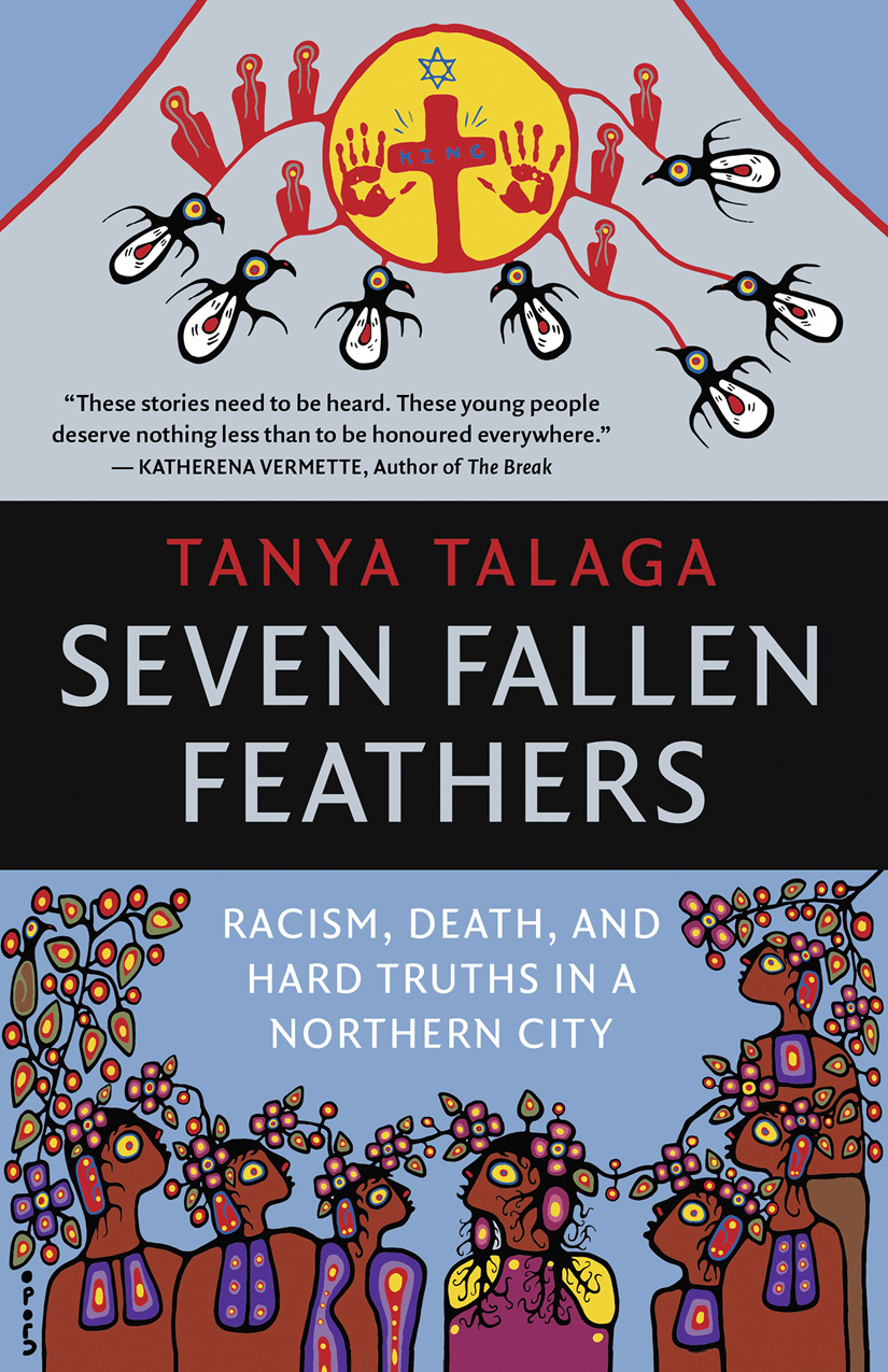 Seven Fallen Feathers Tanya Talaga