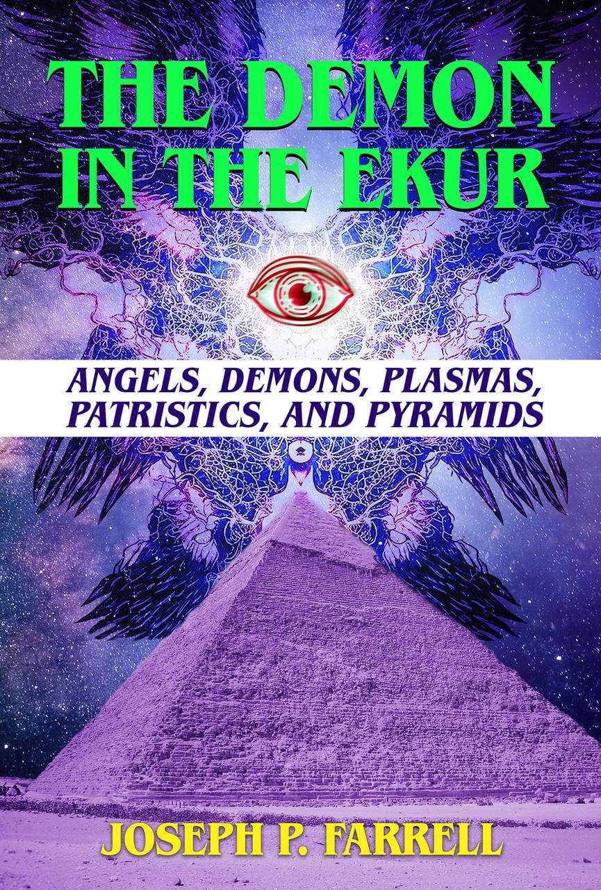 The Demon In The Ekur Joseph P Farrell
