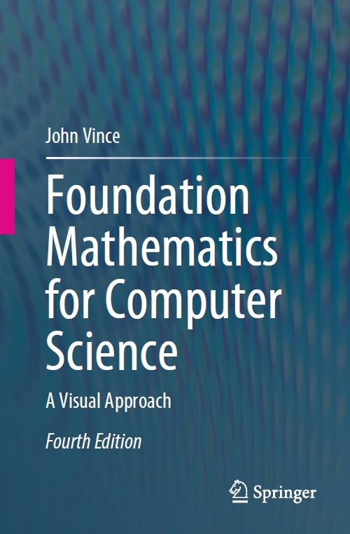 Foundation Mathematics For Computer Science 2024th Edition John Vince