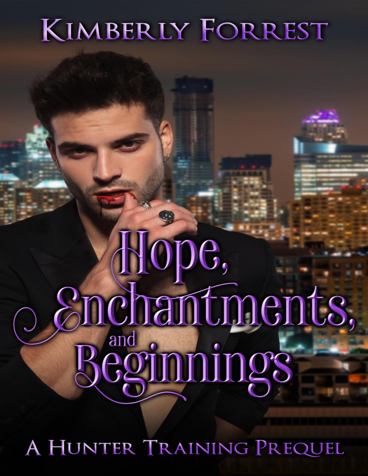 Hope Enchantments And Beginnings Kimberly Forrest