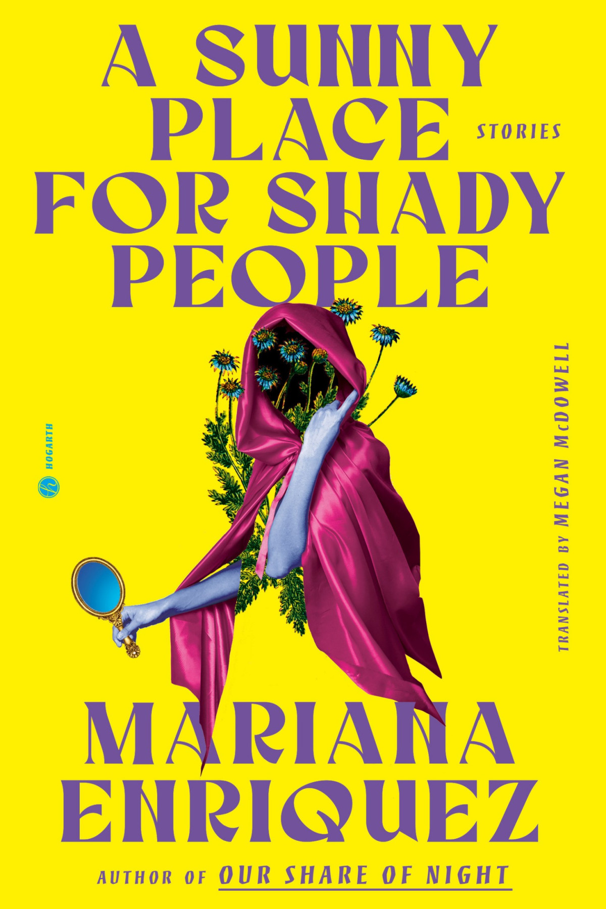 A Sunny Place For Shady People Stories Mariana Enriquez