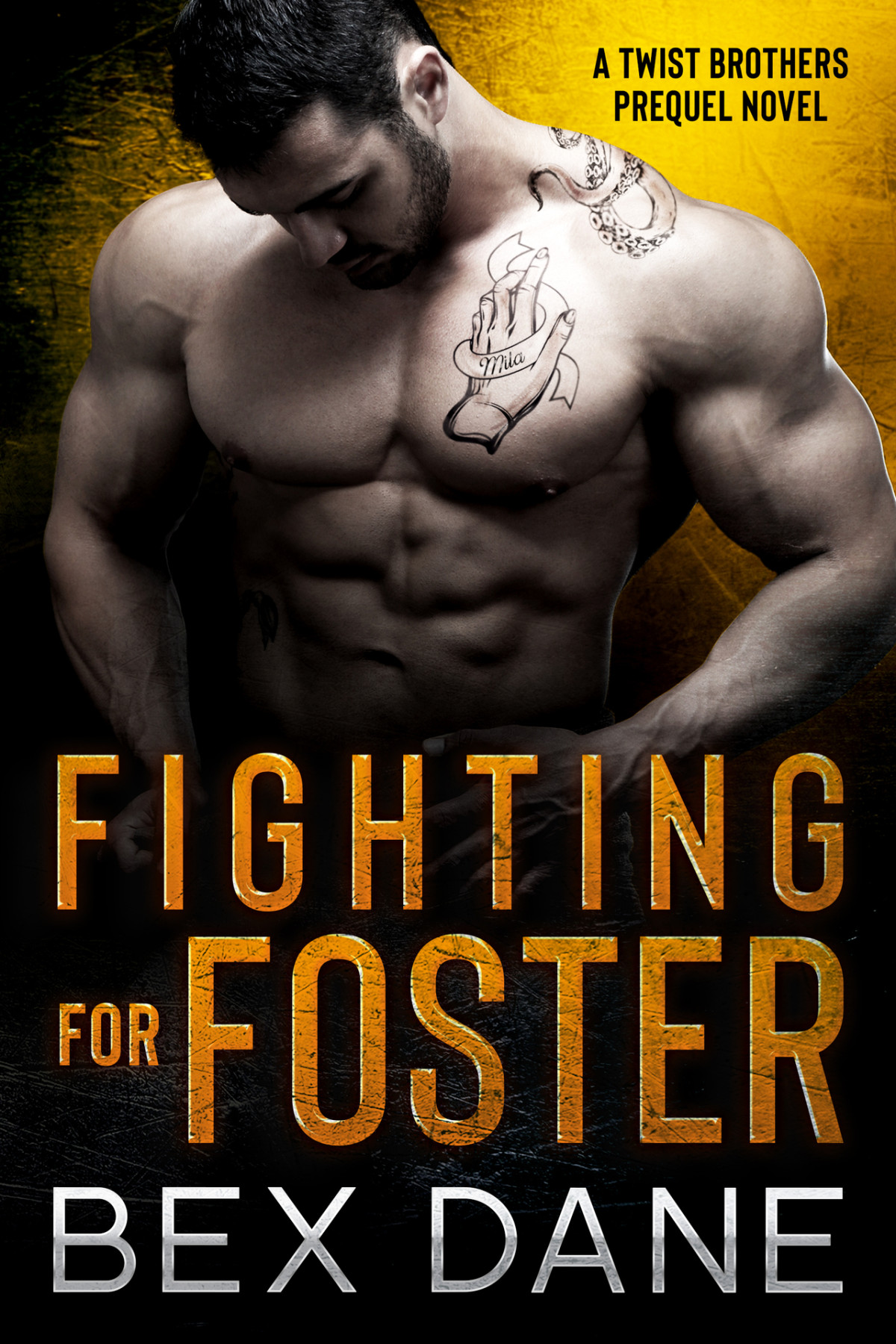 Fighting For Foster A Twist Brothers Prequel Novel Bex Dane