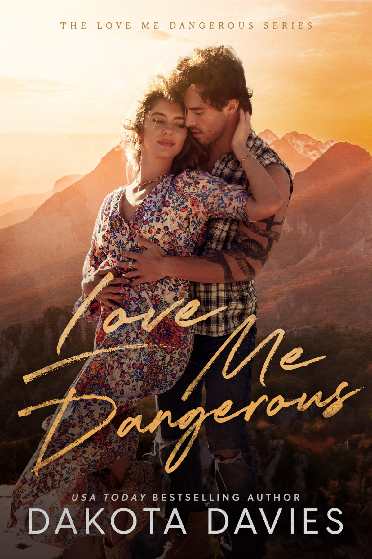 Love Me Dangerous A Small Town Suspense Romance Dakota Davies