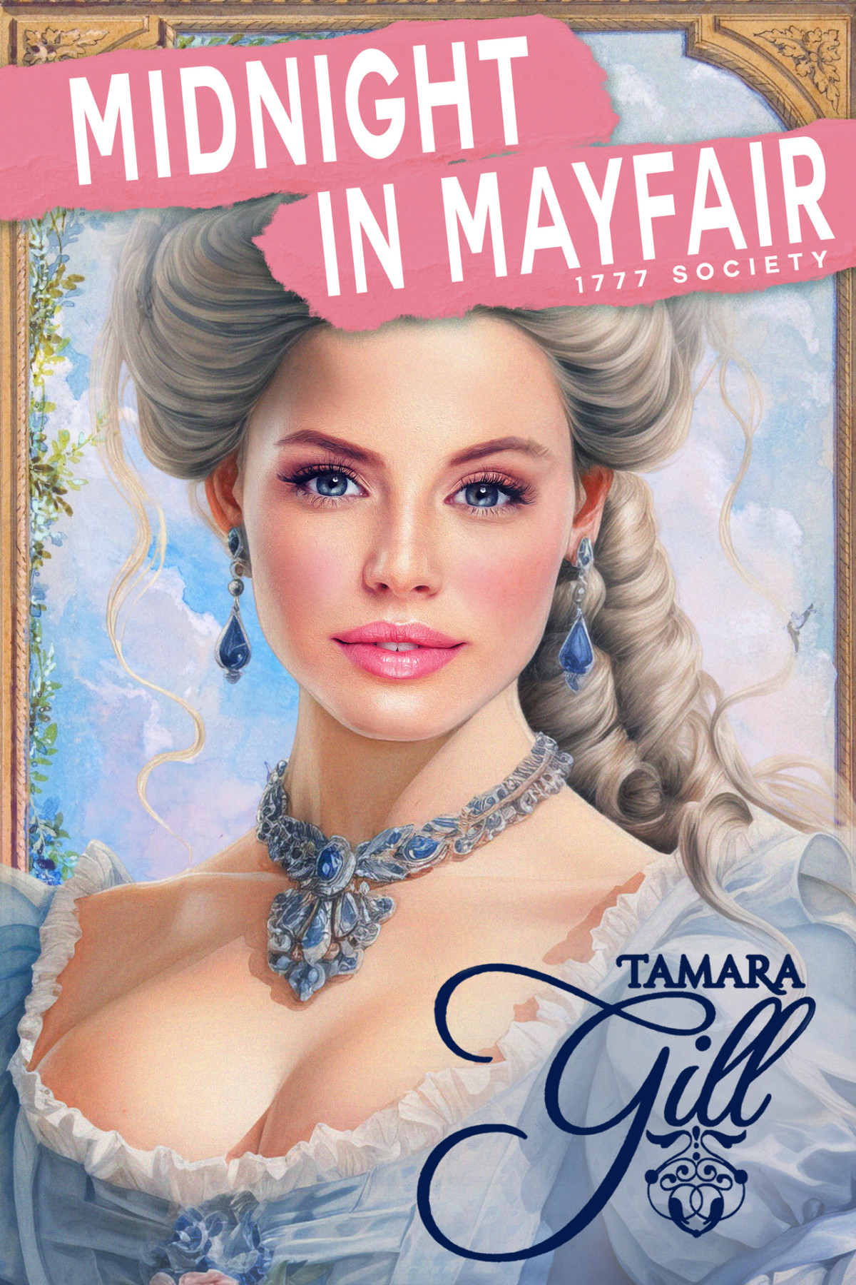 Midnight In Mayfair A Georgian Historical Romance 1777 Society Book 2 Tamara Gill