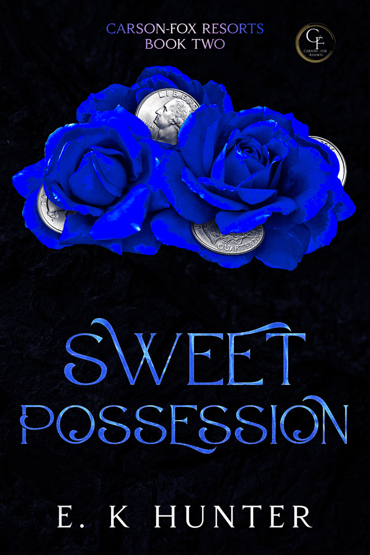 Sweet Possession Carsonfox Resorts Book Two E K Hunter
