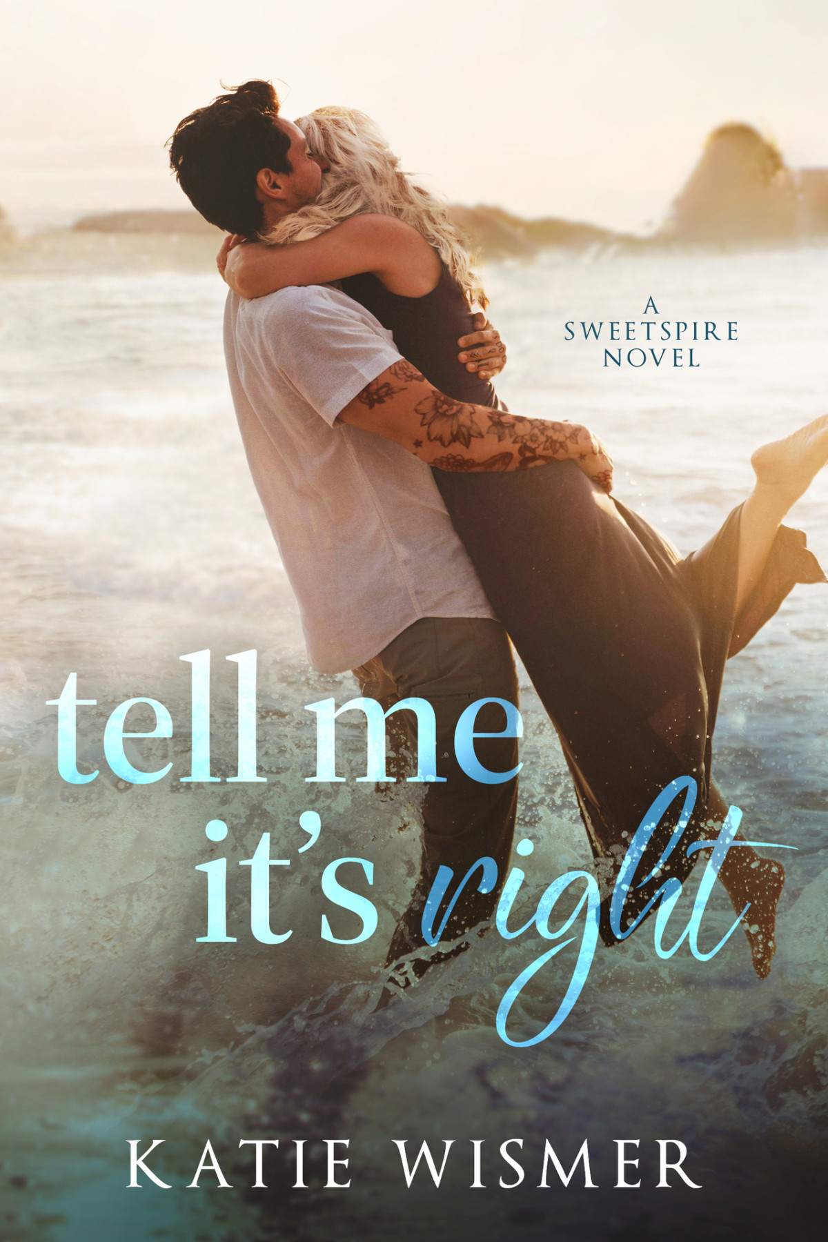 Tell Me Its Right Sweetspire Katie Wismer