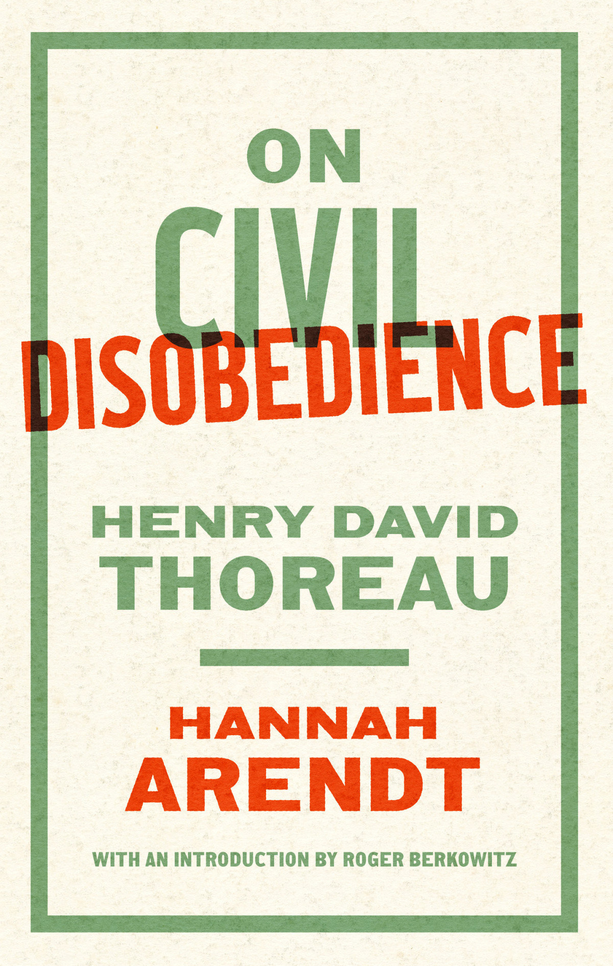 On Civil Disobedience Hannah Arendt