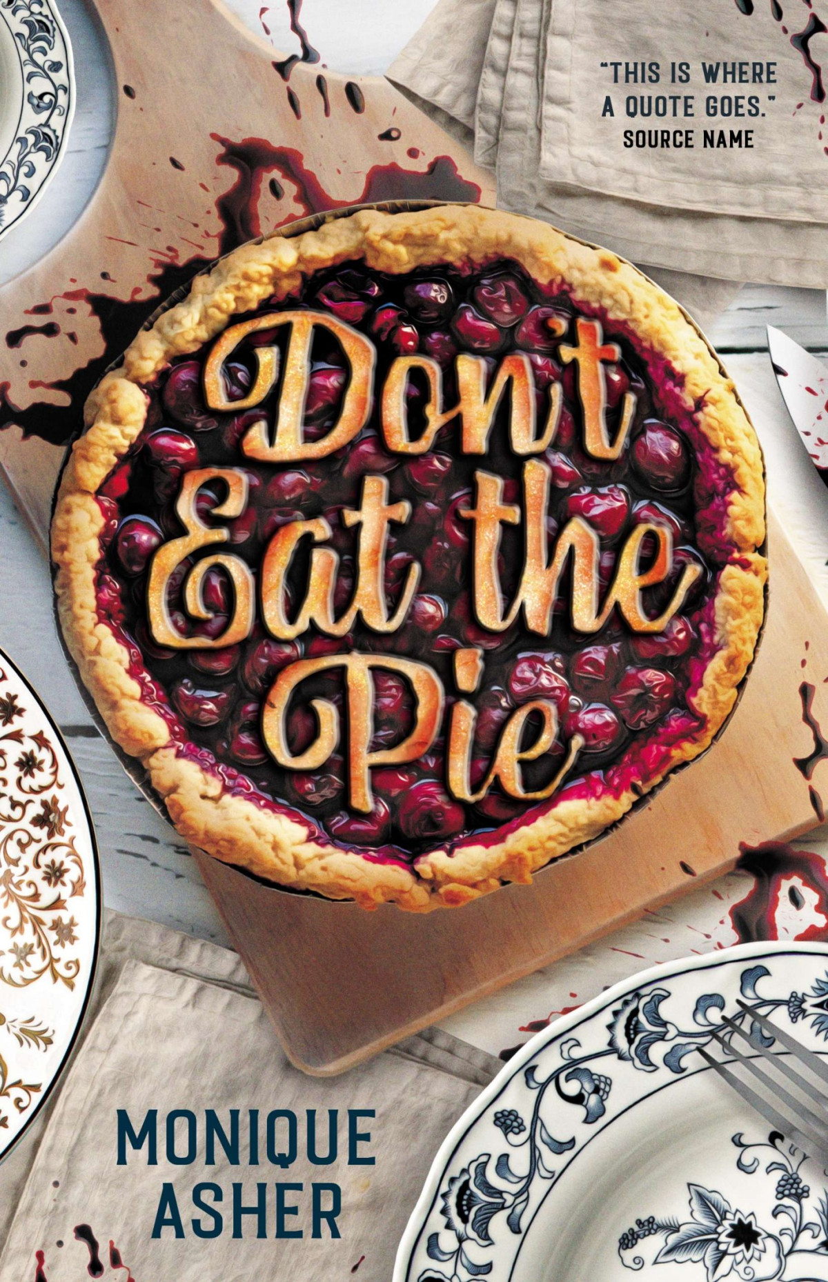 Dont Eat The Pie Monique Asher