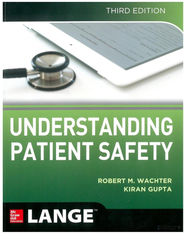 Understanding Patient Safety Third Edition 3rd Edition 3rd Edition Robert Wachter