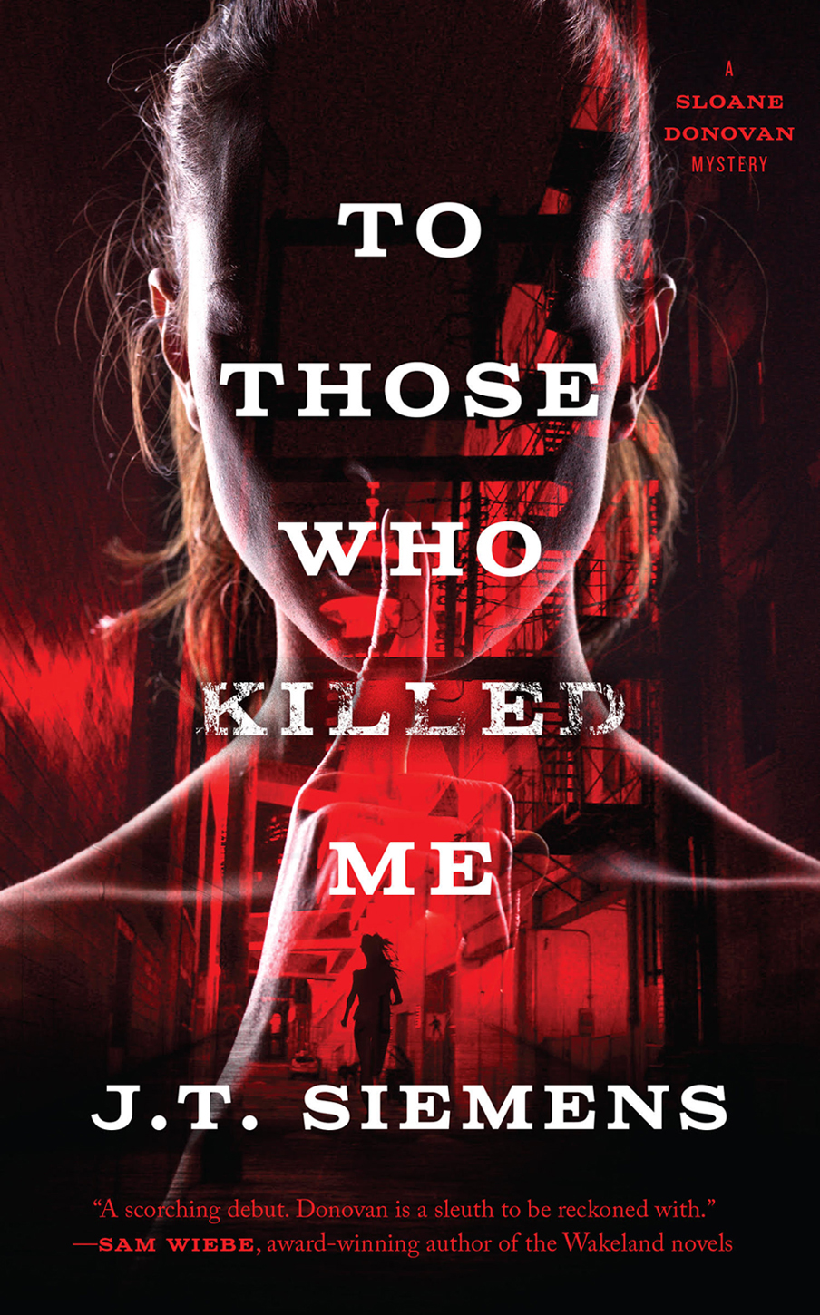 To Those Who Killed Me Jt Siemens