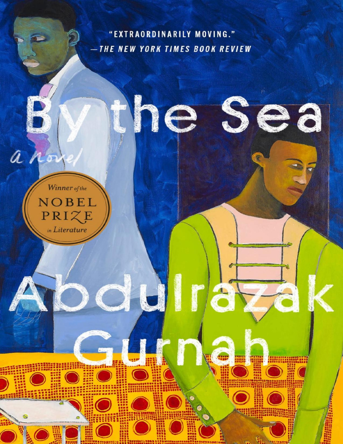 By The Sea A Novel Abdulrazak Gurnah
