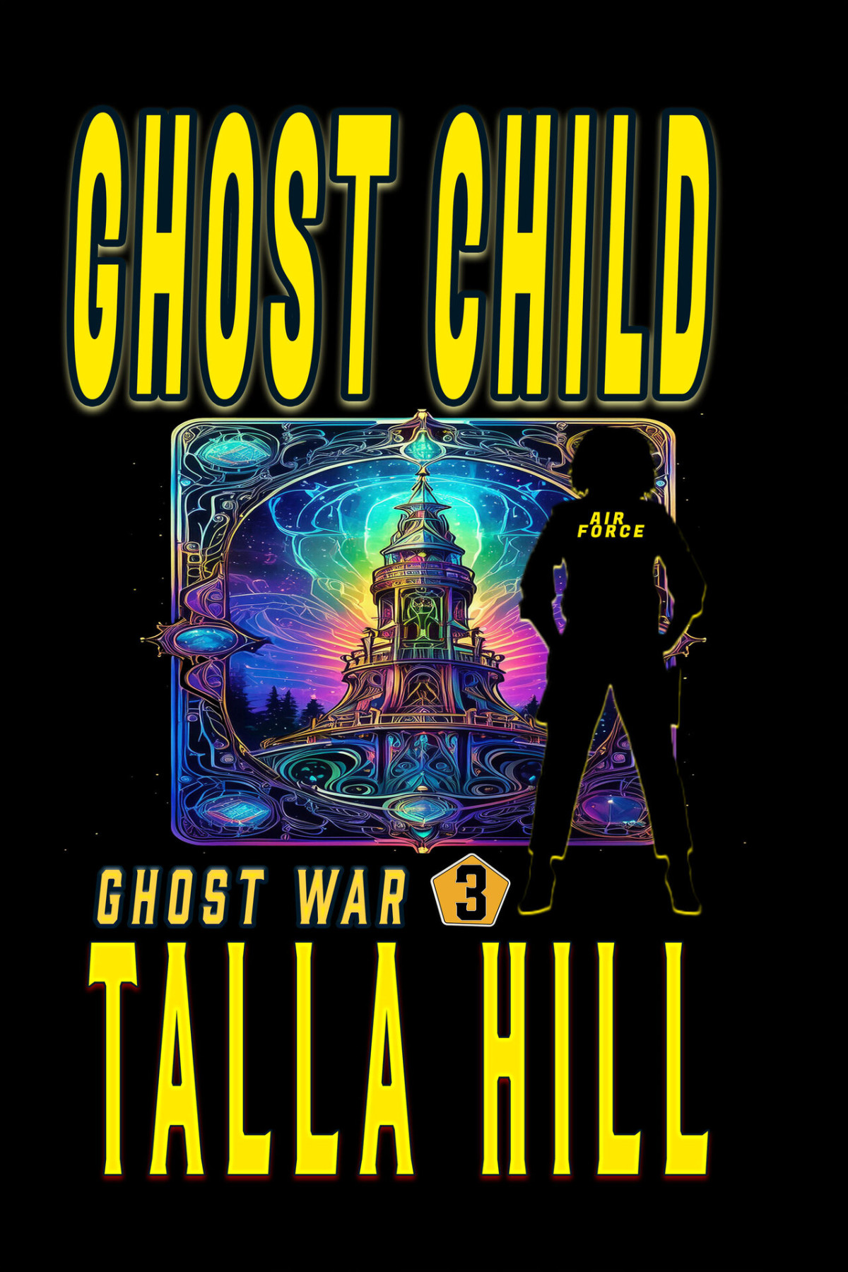 Ghost War 03 Ghost Child Talla Hill