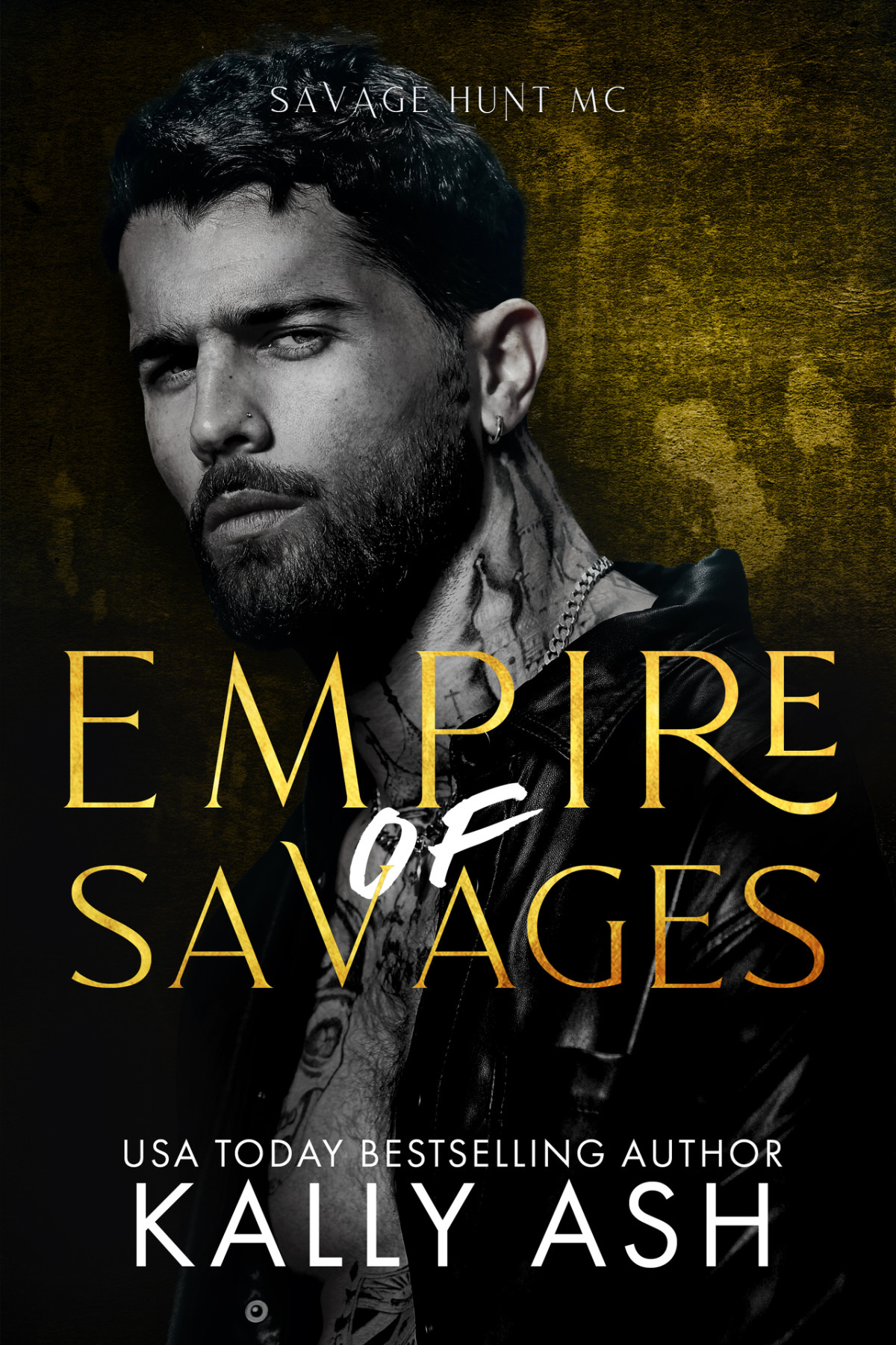 Empire Of Savages Savage Hunt Mc Book 1 Ash Kally