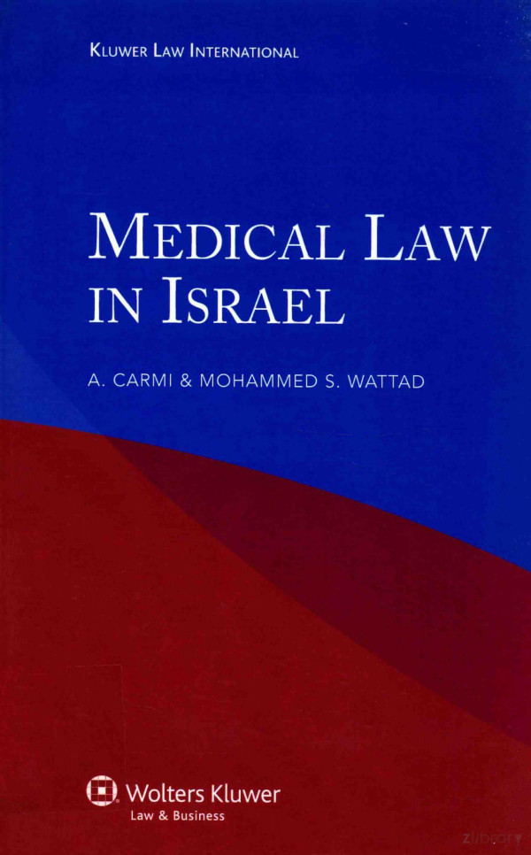 Kluwer Law International Medical Law In Isreel 2010th Edition Acarmi And Mohammed Swattad