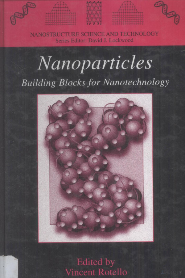 Nanoparticles Building Blocks For Nanotechnology 2004th Edition Vincent Rotello