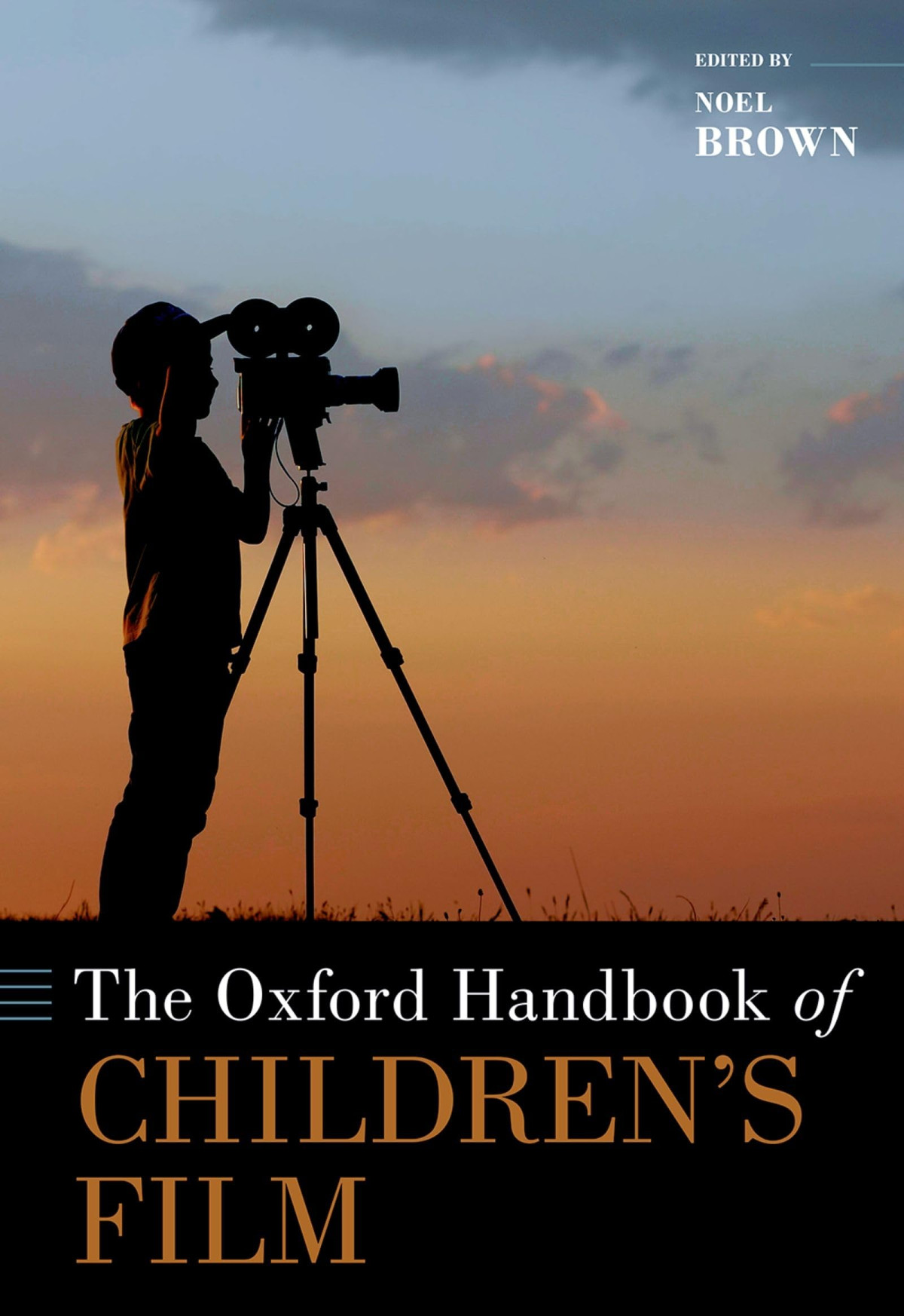 The Oxford Handbook Of Childrens Film Noel Brown Editor