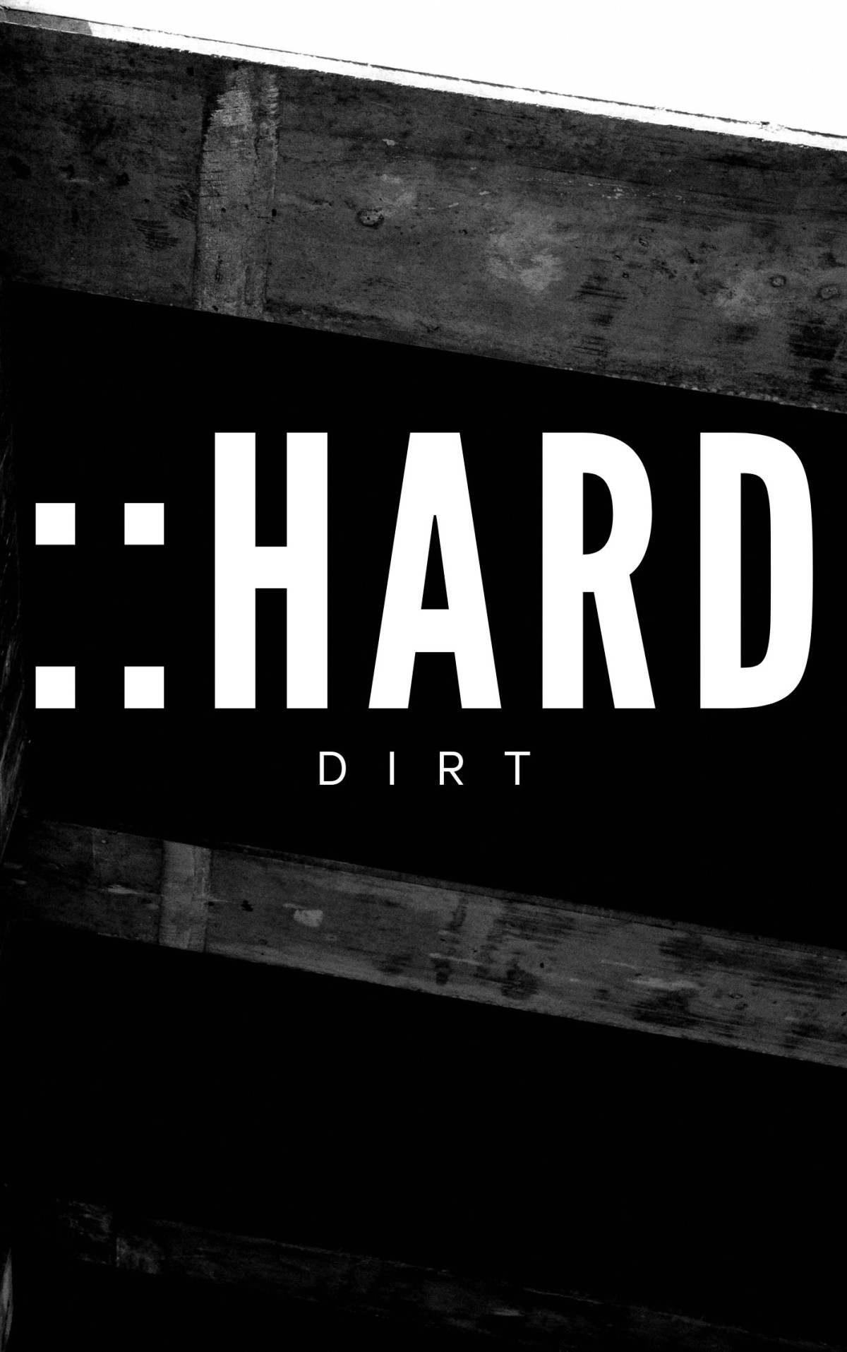 Hard Dirt