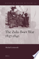 The Zuluboer War 18371840 Micha Leniewsk