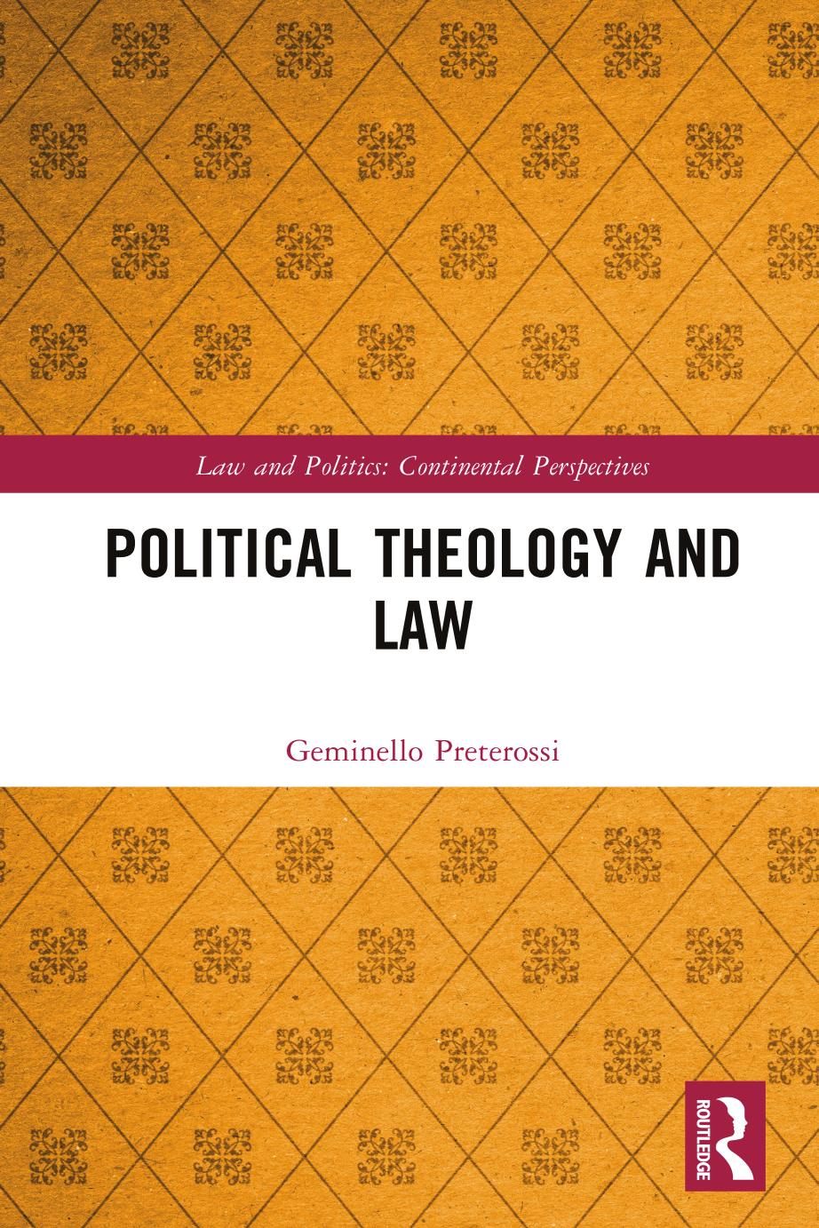 Political Theology And Law Geminello Preterossi