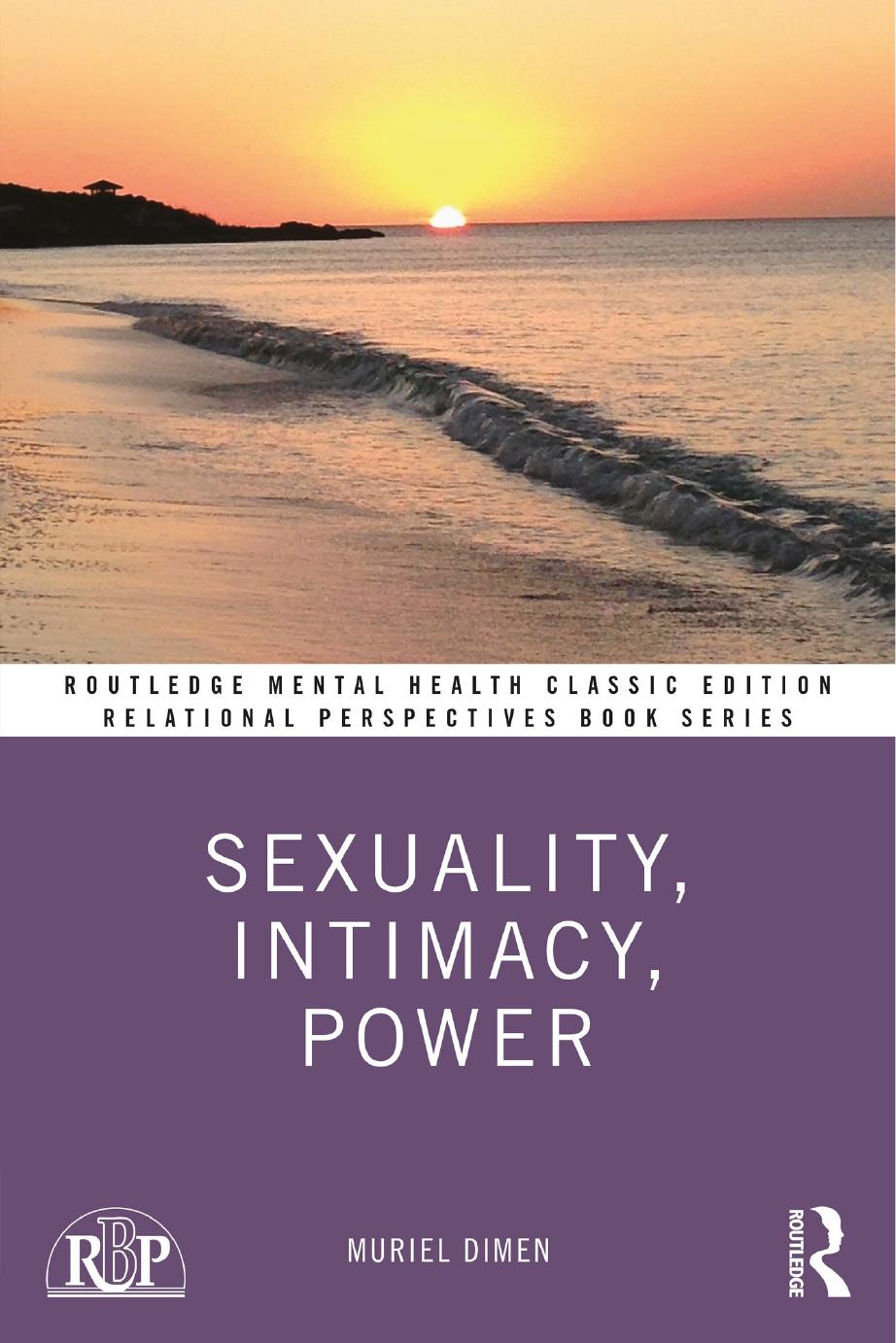 Sexuality Intimacy Power Classic Edition Muriel Dimen