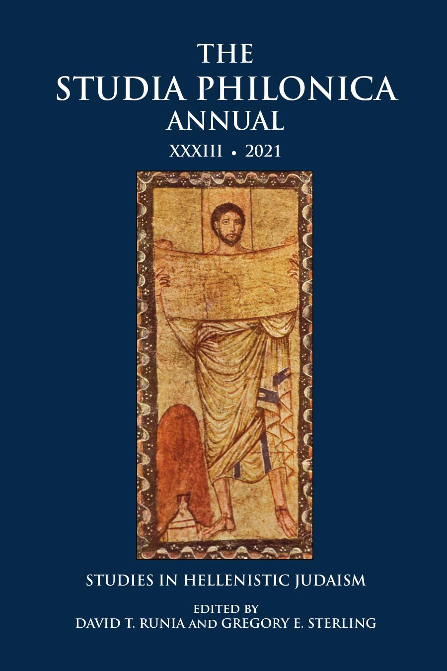 The Studia Philonica Annual Xxxiii 2021 Studies In Hellenistic Judaism David T Runia