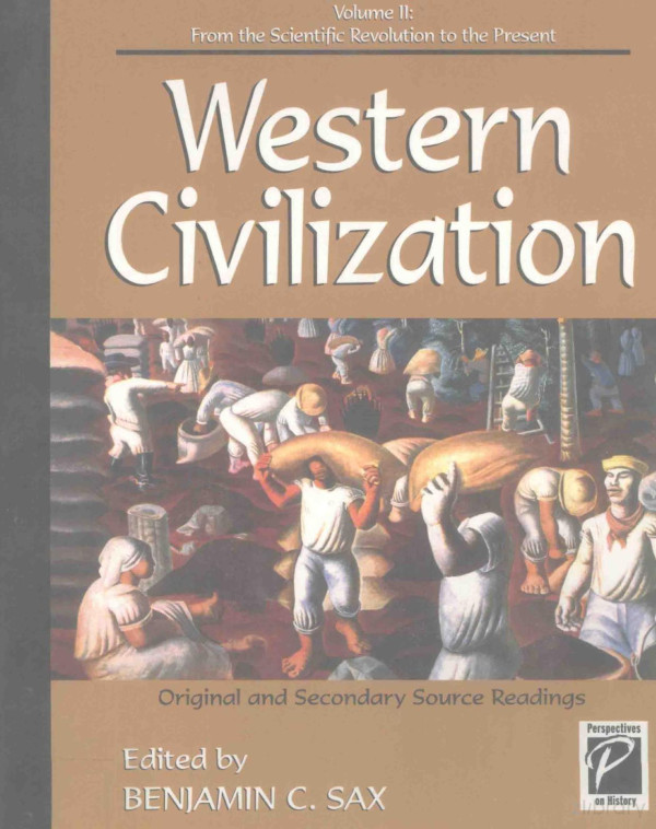 Western Civilizationoriginal And Secondary Source Readings 2001th Edition Benjamin Csax