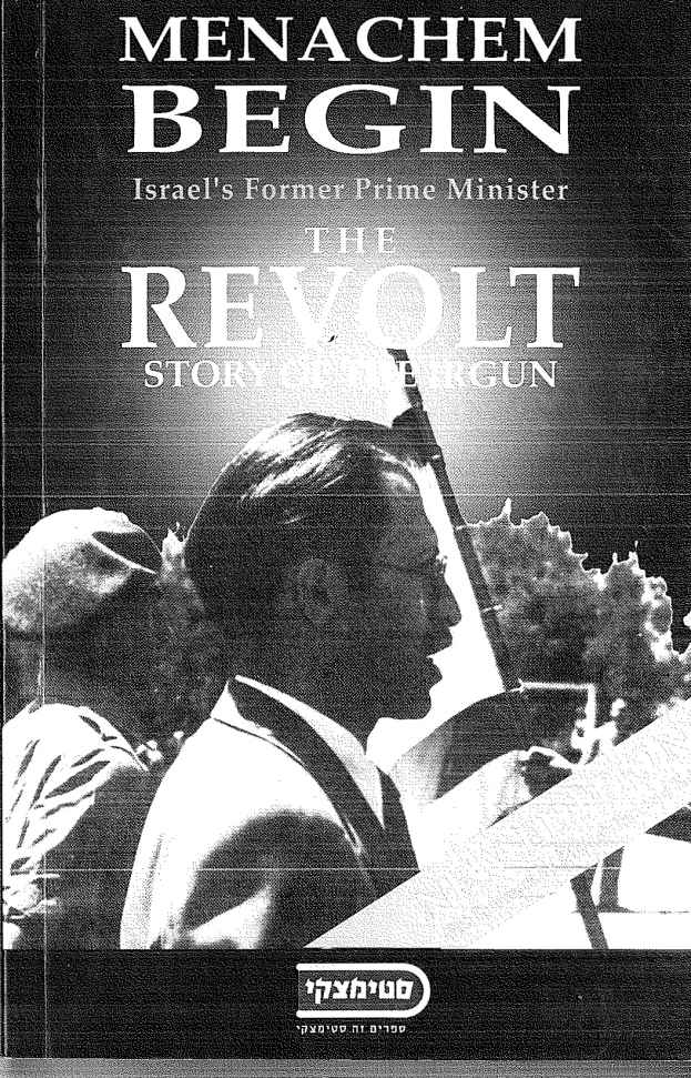 The Revolt Menachem Begin