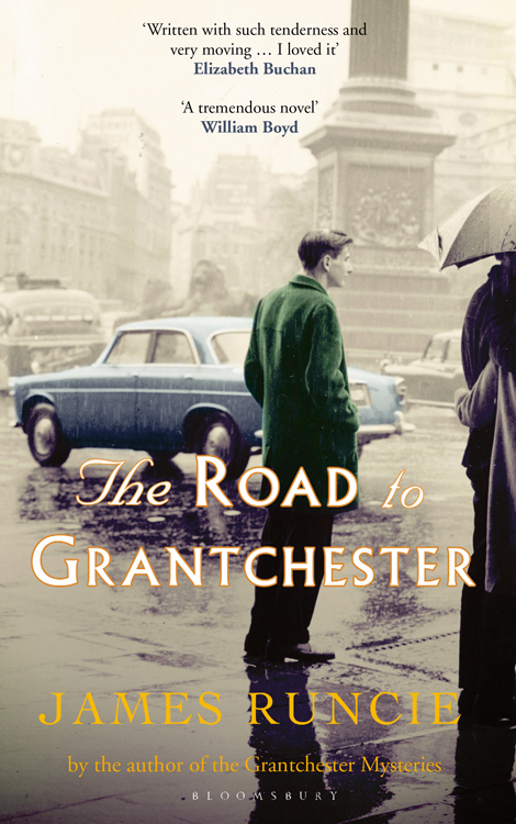 The Road To Grantchester James Runcie