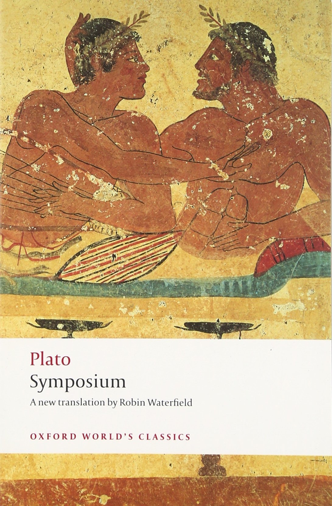 Symposium Oxford Worlds Classics 1st Edition Plato