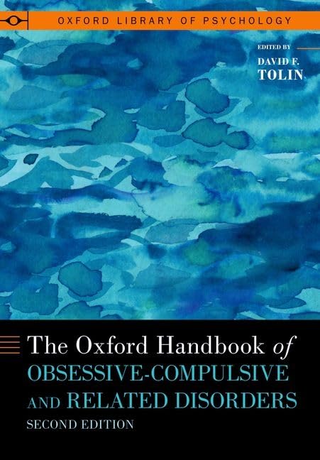 The Oxford Handbook Of Obsessivecompulsive And Related Disorders 2nd Edition Oxford