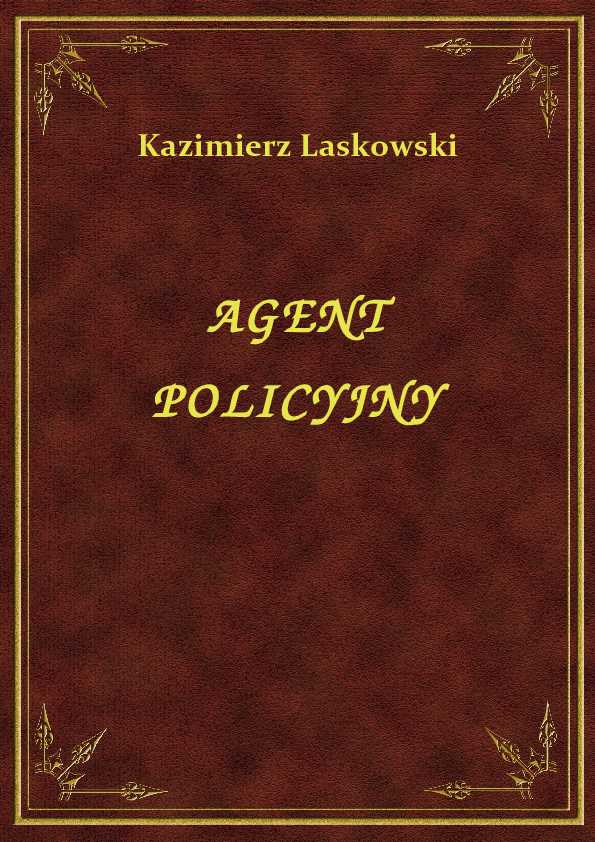 Agent Policyjny Kazimierz Laskowski
