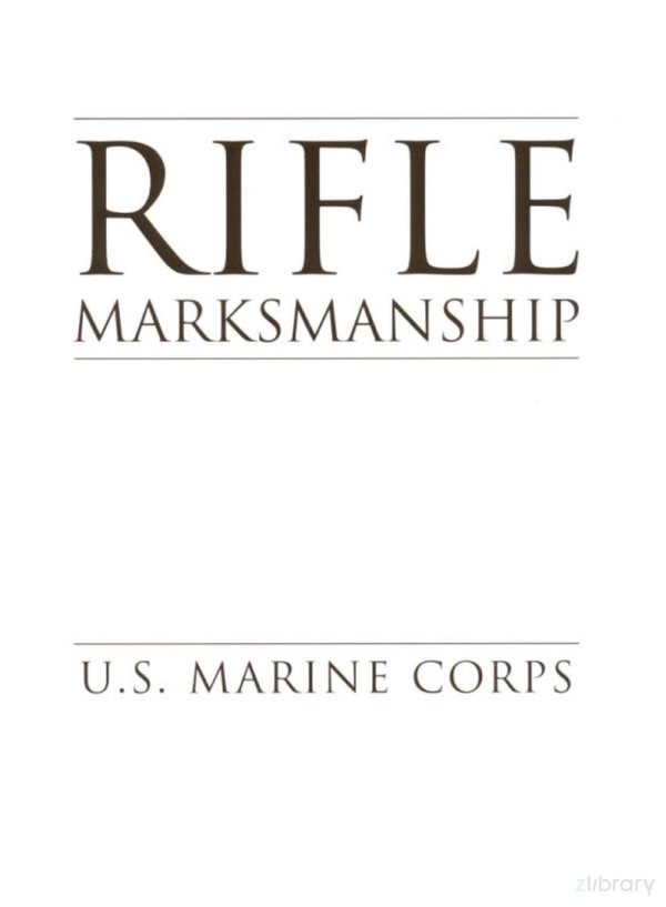 Rifle Marksmanship 1st Us Marine Corps