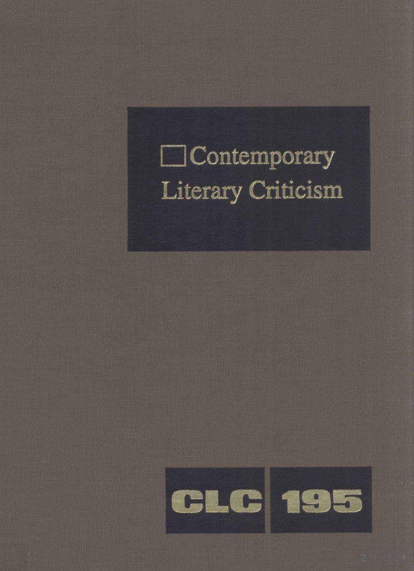 Contemporary Literary Criticism Volume 195 2005th Edition Jeffrey Whunter