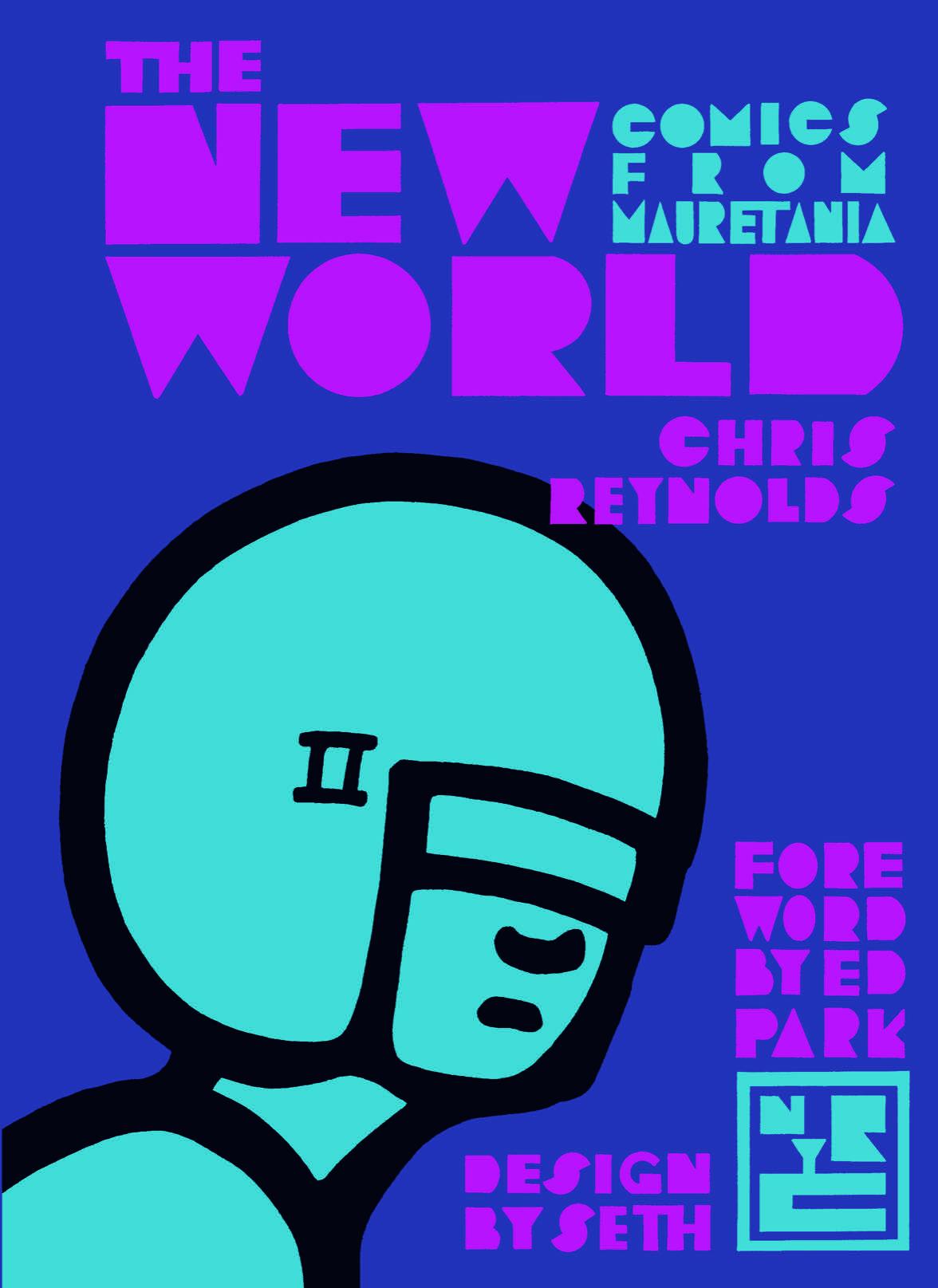 The New World Comics From Mauretania Chris Reynolds