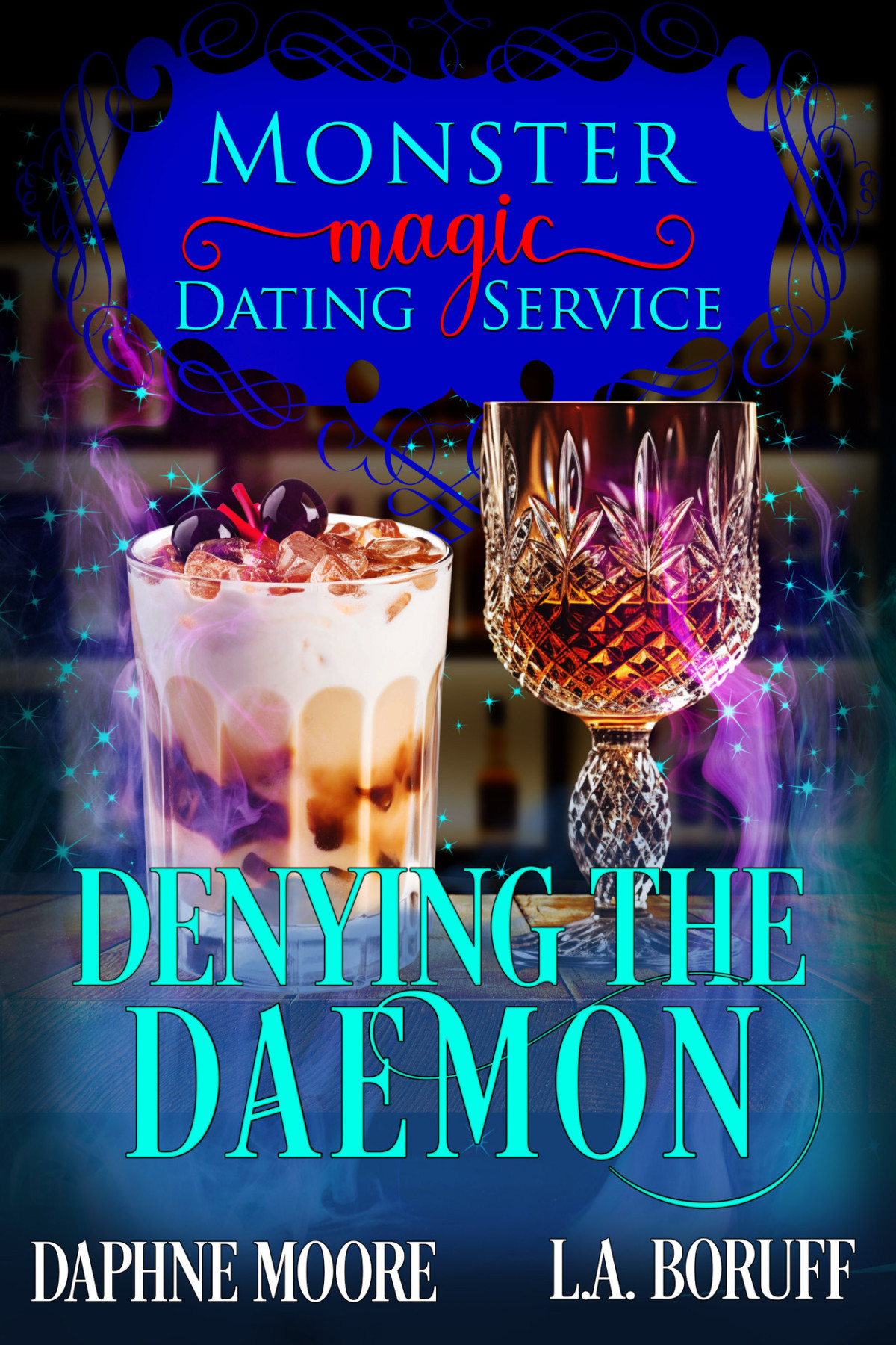 Denying The Daemon Monster Magic Dating Service 6 1st Edition La Boruff Daphne Moore