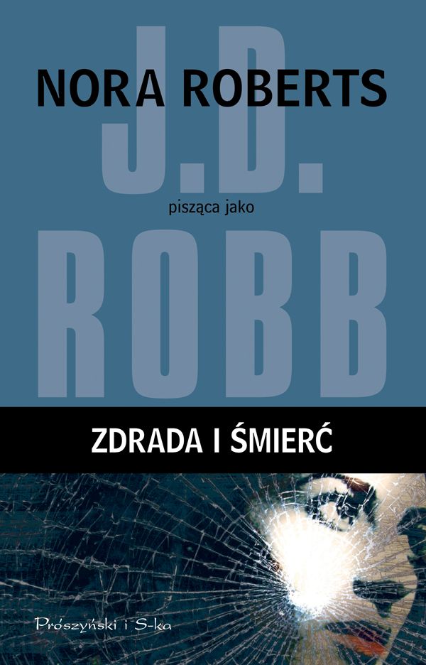 Zdrada I śmierć Jd Robb