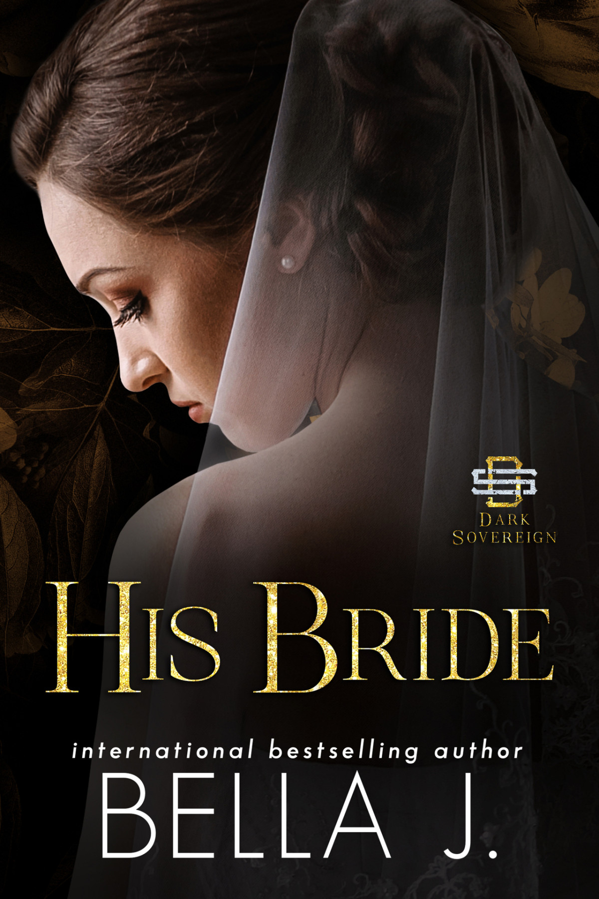 His Bride Dark Sovereign Book 8 Bella J