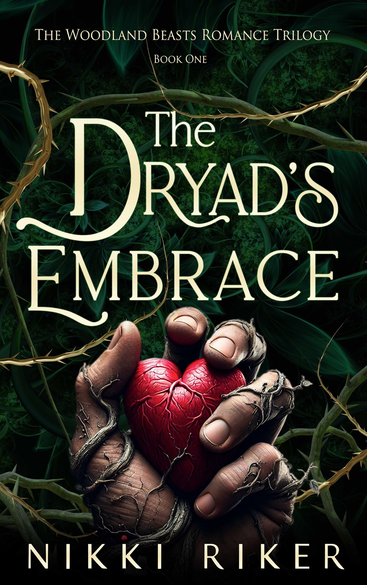 The Dryads Embrace The Woodland Beasts Romance Trilogy Book 1 Nikki Riker