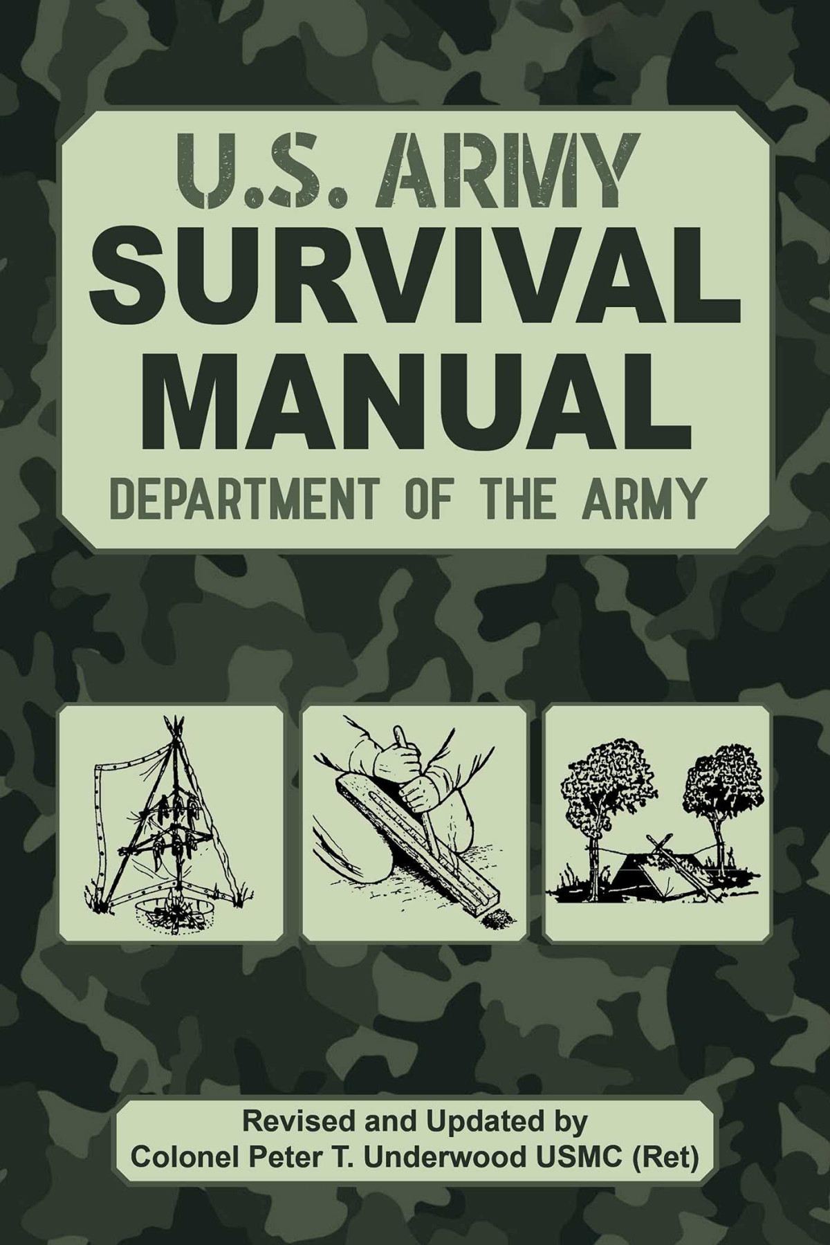 The Official Us Army Survival Manual Updated Updated Department Of The Army