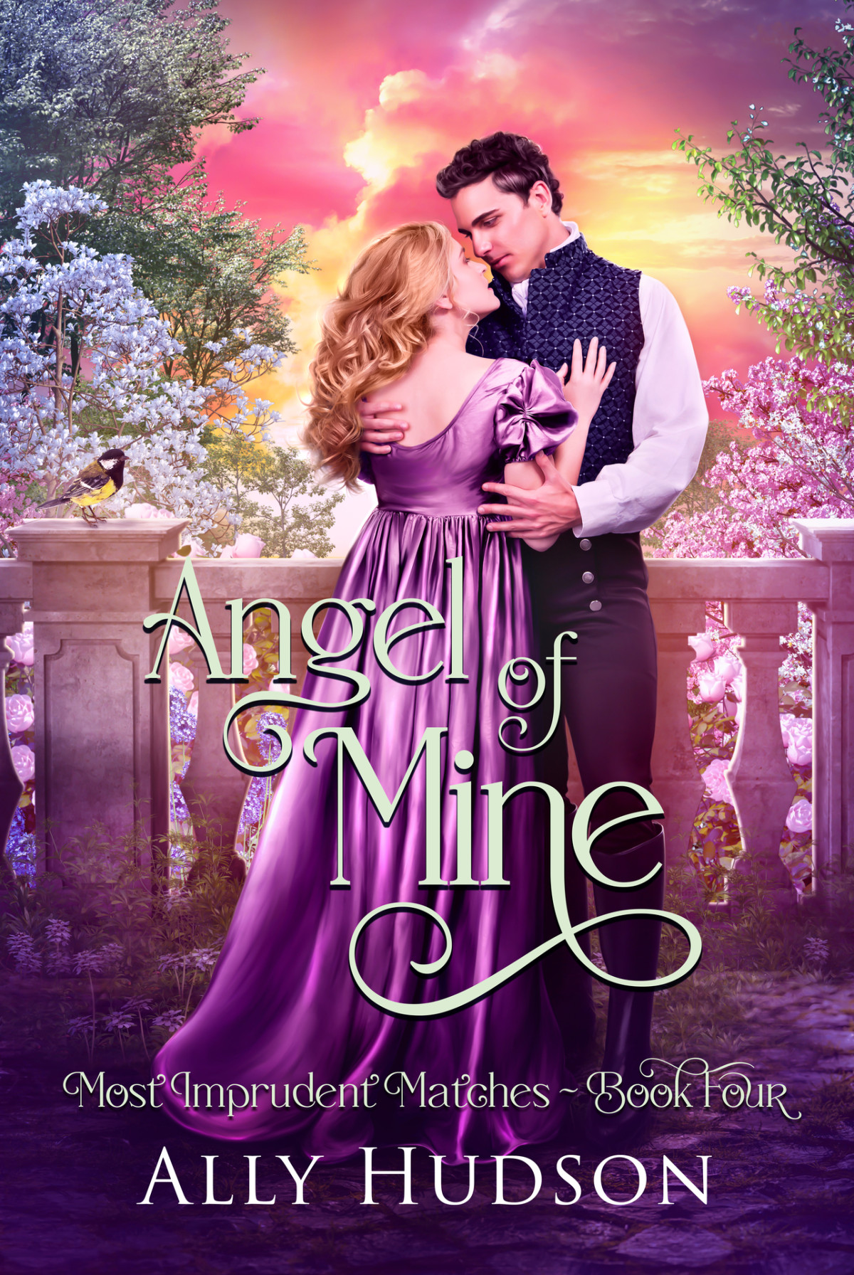 Angel Of Mine Most Imprudent Matches Book Four Ally Hudson
