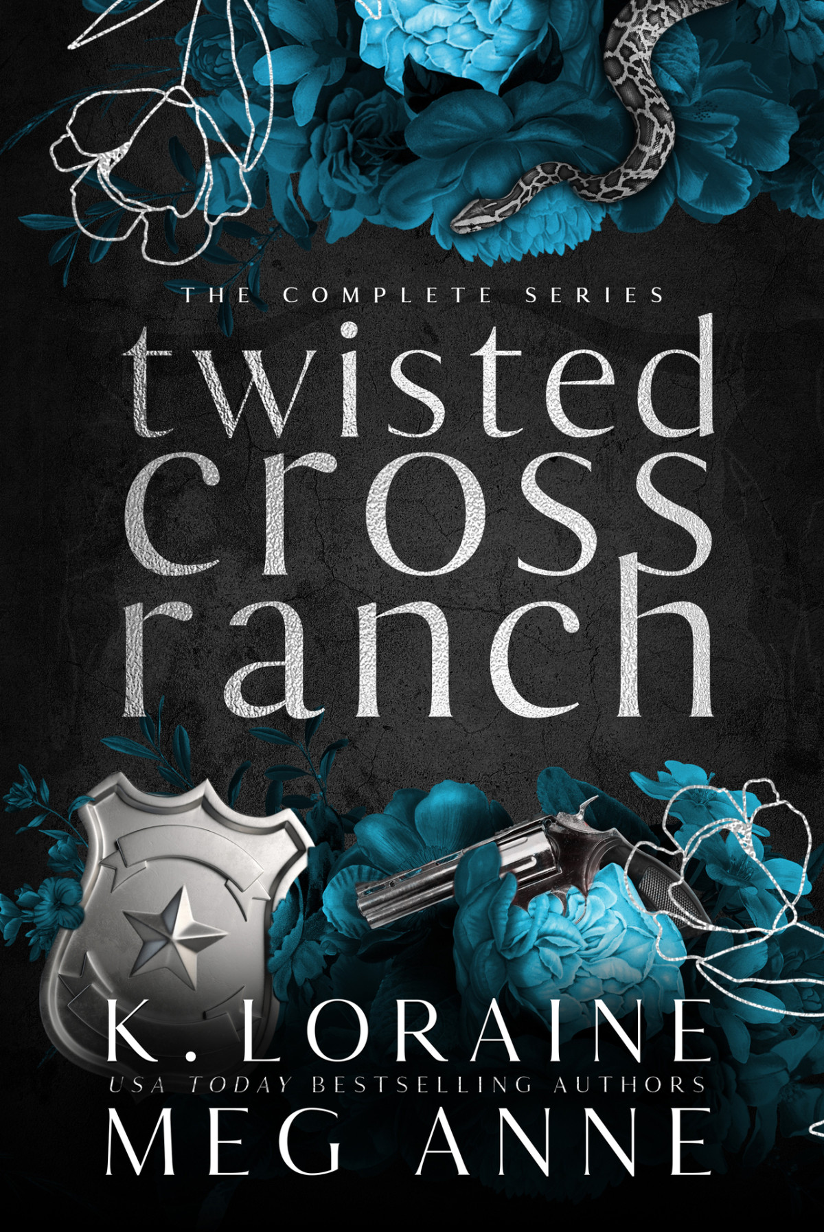 Twisted Cross Ranch The Complete Series K Loraine Meg Anne