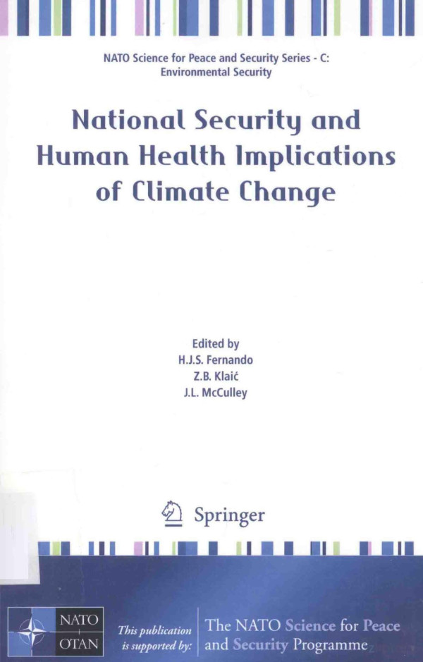 National Security And Human Health Lmplications Of Climate Change 2011th Edition Edited By Hjsfernando Zbklaic Jlmcculley