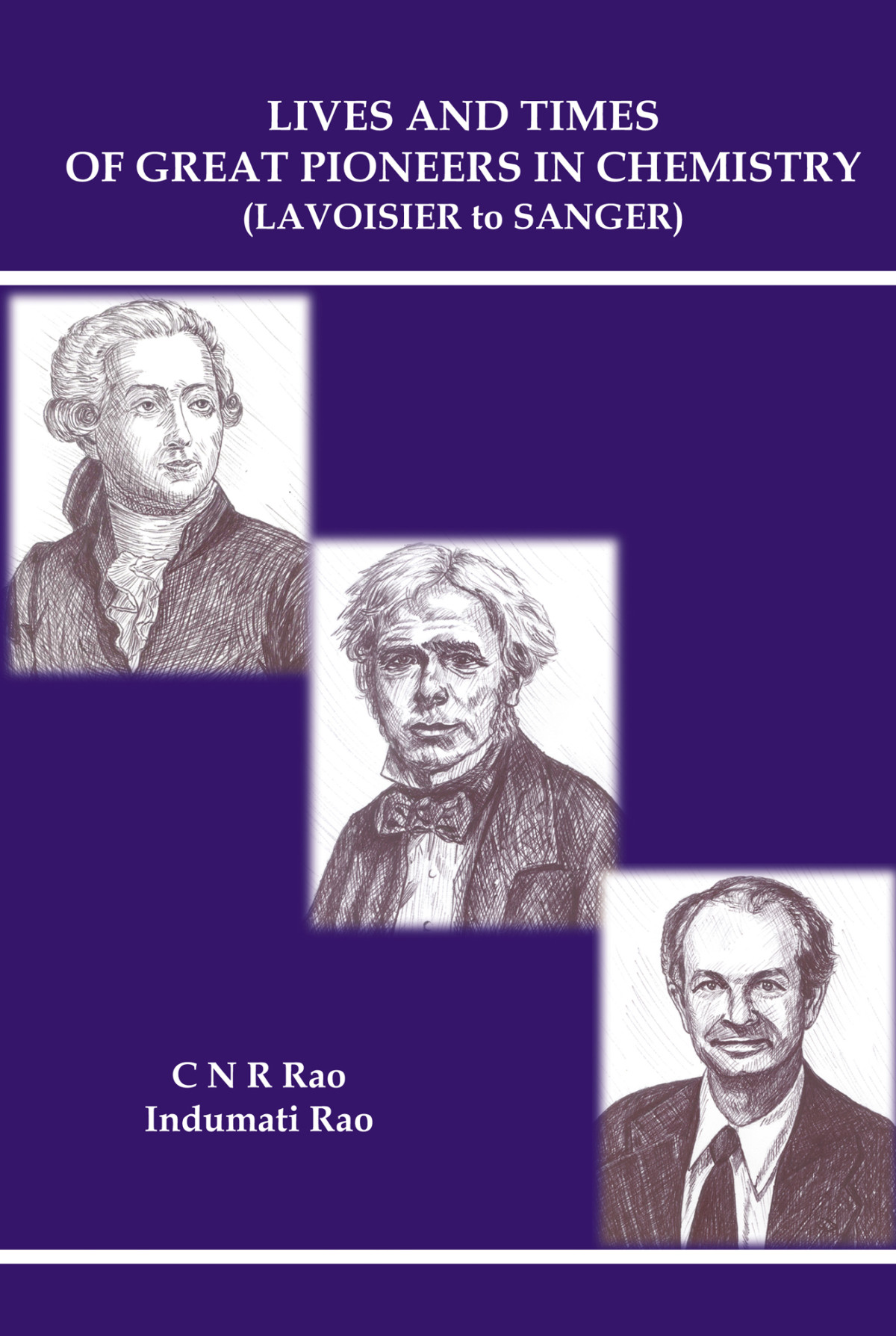 Lives And Times Of Great Pioneers In Chemistry Rao C N R Rao