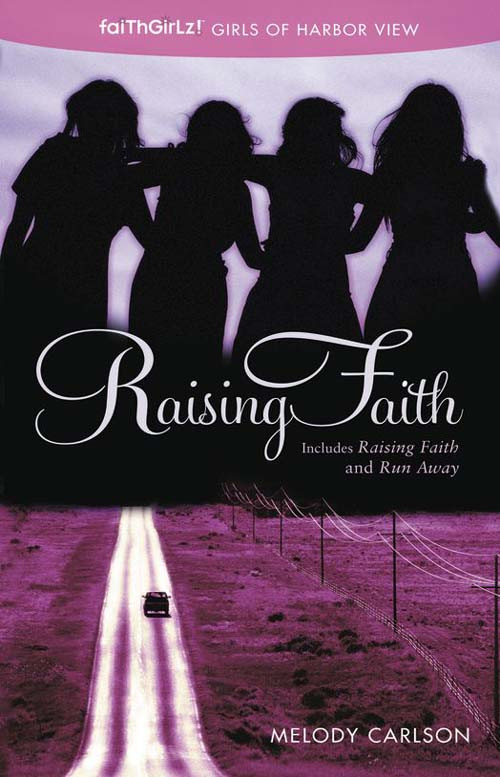 Raising Faith Carlson Melody