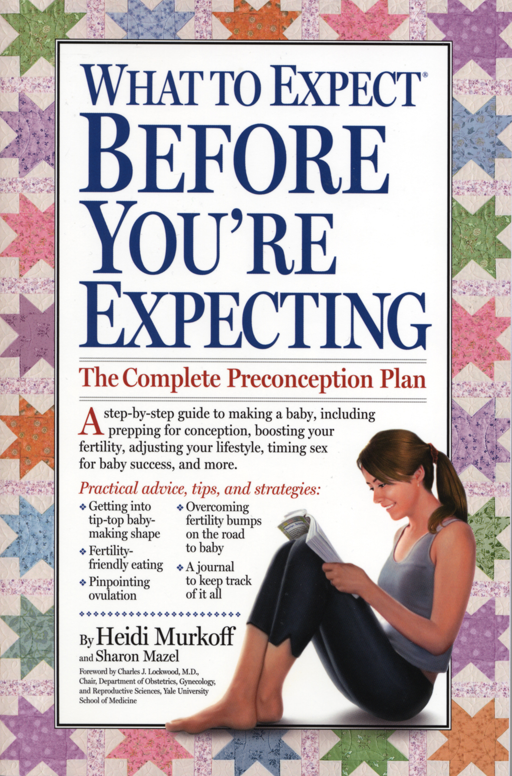 What To Expect Before Youre Expecting Murkoff Heidi