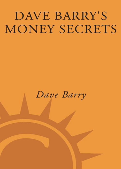 Dave Barrys Money Secrets Barry Dave